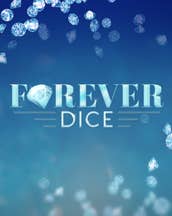 Forever Dice
