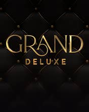 Grand Deluxe
