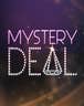 Mystery Deal