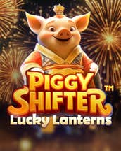 Piggy Shifter Lucky Lanterns