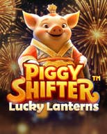 Piggy Shifter Lucky Lanterns