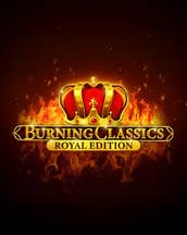 Burning Classics Royal Edition