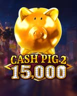 Cash Pig 2 15,000