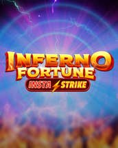 Inferno Fortune InstaStrike