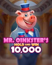Mr. Oinkster's Hold and Win 10,000