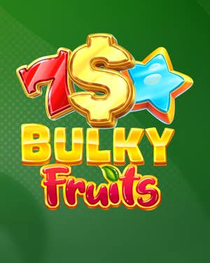 Bulky Fruits