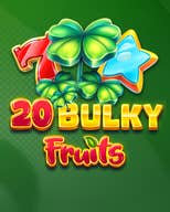 20 Bulky Fruits