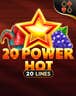 20 Power Hot