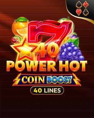 40 Power Hot Coin Boost