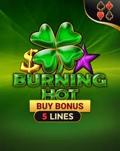 Burning Hot Buy Bonus