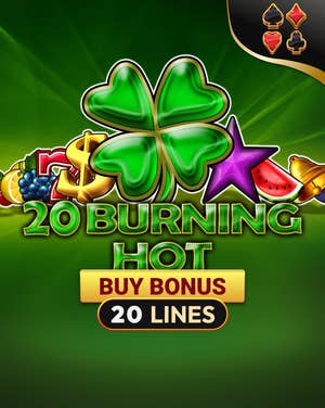 20 Burning Hot Buy Bonus