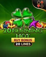 20 Burning Hot Buy Bonus