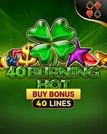 40 Burning Hot Buy Bonus