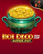 Hot Deco Nonstop Super Pot