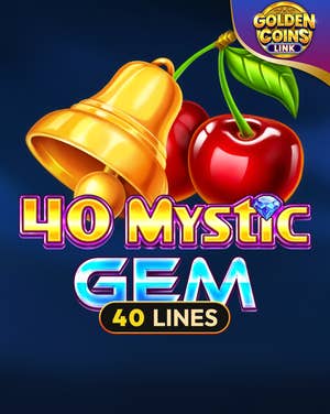 40 Mystic Gem Golden Coins Link