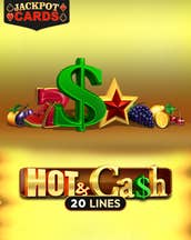 Hot & Cash