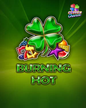Burning Hot Clover Chance