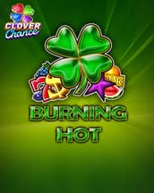 Burning Hot Clover Chance