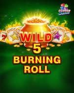 5 Burning Roll