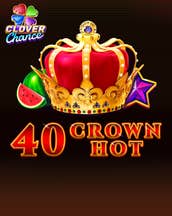 40 Crown Hot Clover Chance