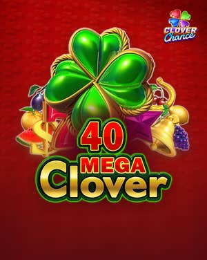 40 Mega Clover Clover Chance