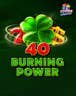 40 Burning Power Clover Chance