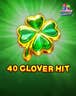 40 Clover Hit Clover Chance