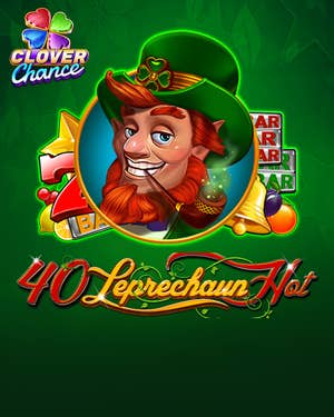 40 Leprechaun Hot Clover Chance