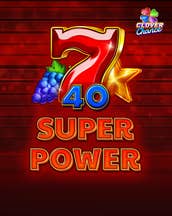 40 Super Power Clover Chance