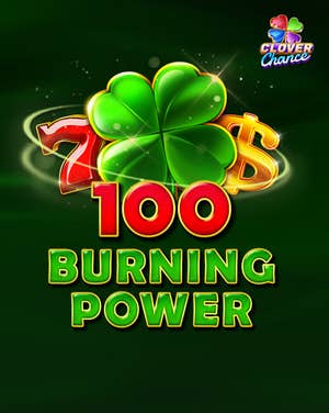100 Burning Power