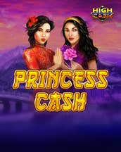 Princess Cash High Cash