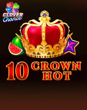 10 Crown Hot Clover Chance