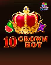 10 Crown Hot Clover Chance