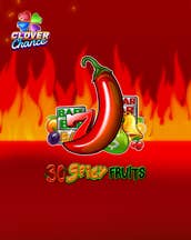 30 Spicy Fruits Clover Chance