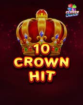 10 Crown Hit Clover Chance