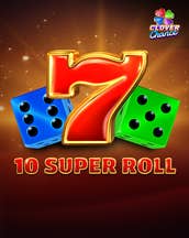 10 Super Roll Clover Chance