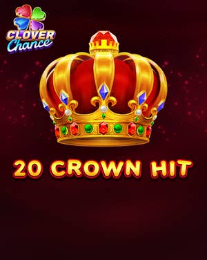 20 Crown Hit Clover Chance