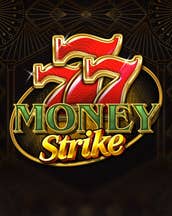 777 Money Strike