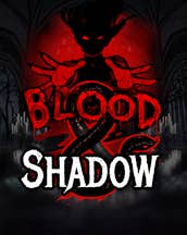 Blood & Shadow