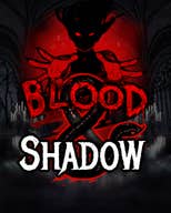 Blood & Shadow