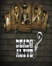 Dead or Alive