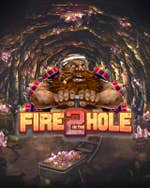 Fire In The Hole 2