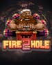Fire In The Hole 2