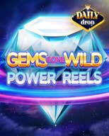 Gems Gone Wild Power Reels