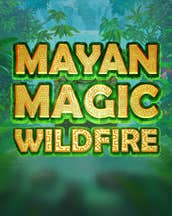 Mayan Magic Wildfire
