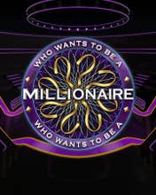 Who wants to be a Millionaire