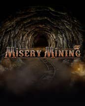 Misery Mining