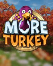 More Turkey