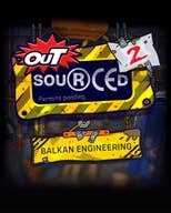 Outsourced 2: Balkan Engineering 