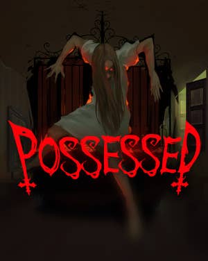Possessed